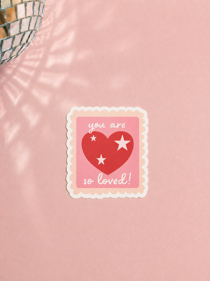 You Are Loved 3" Stamp Sticker