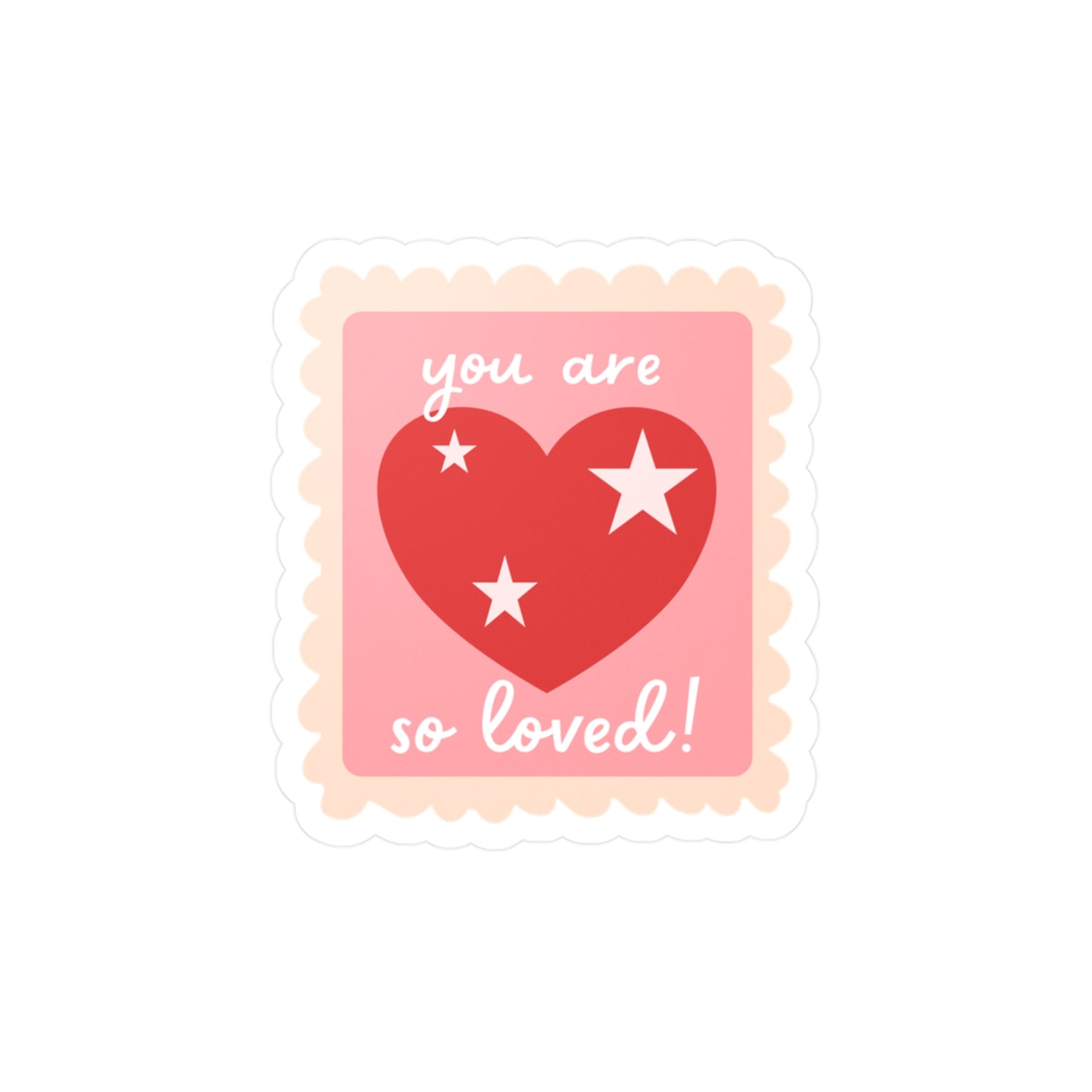 You Are Loved 3" Stamp Sticker